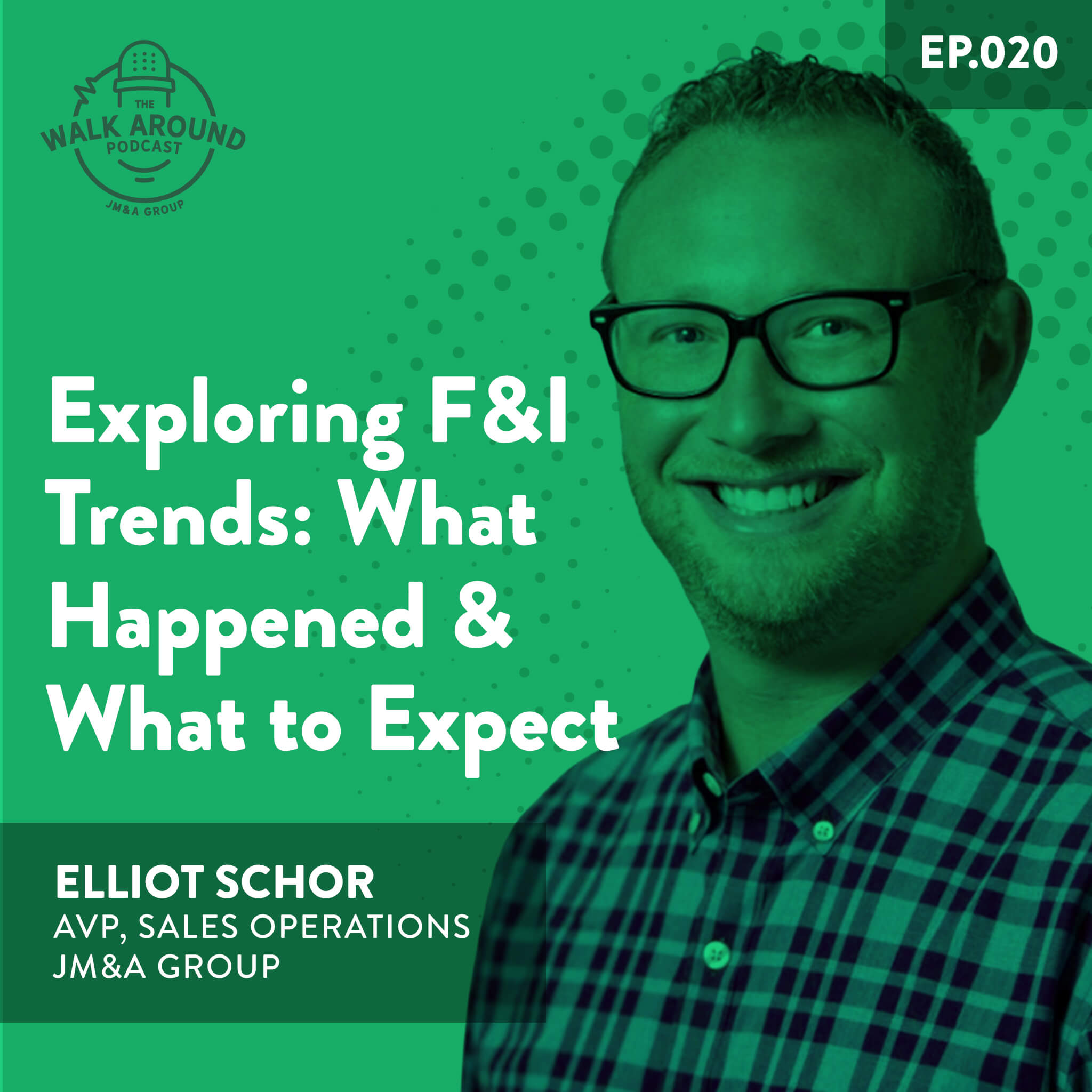 S1E20 - Exploring F&I Trends: What Happened and What to Expect