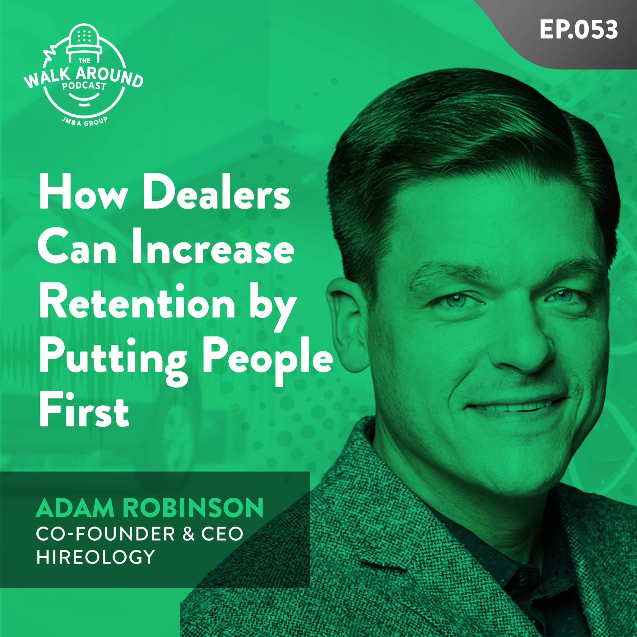 S2E11 - How Dealers Can Increase Retention by Putting People First
