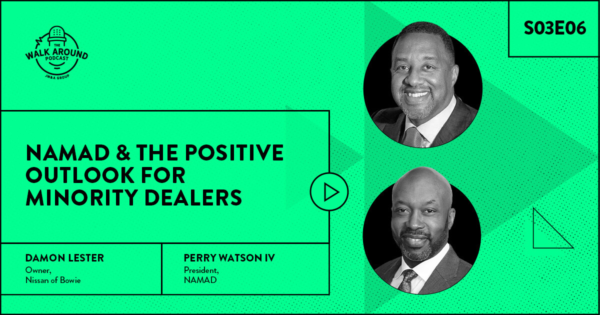 S3E06 - NAMAD and the Positive Outlook for Minority Dealers