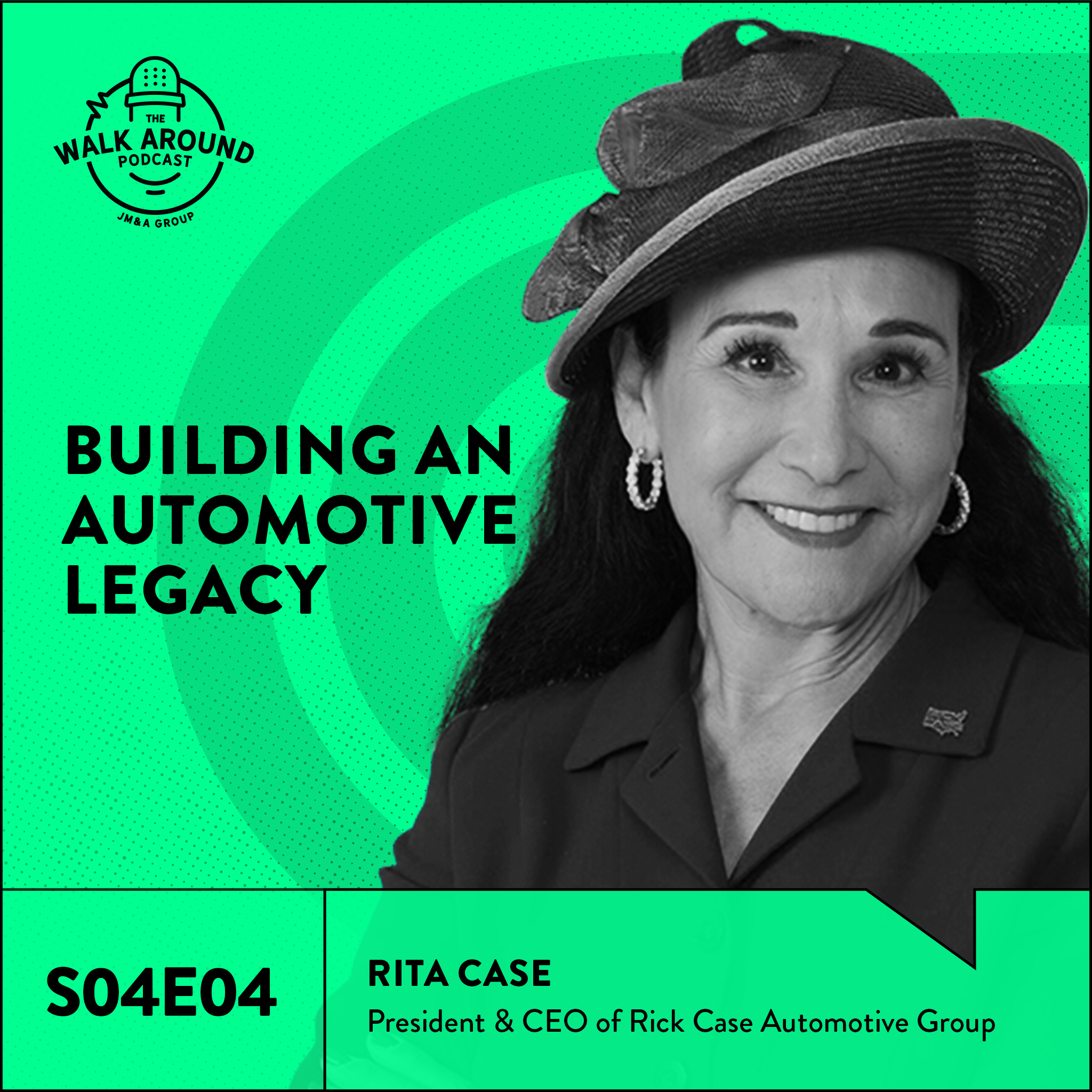 S4E04 - Rita Case on Building An Automotive Legacy