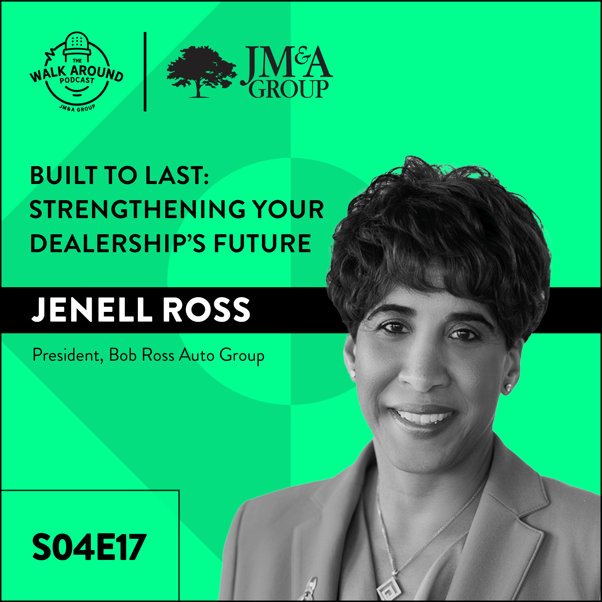 S4E17 - Built to Last: Strengthening Your Dealership’s Future